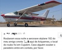 Avião é roubado e pelo menos seis pessoas são feitas reféns em Cujubim - Reprodução/Facebook