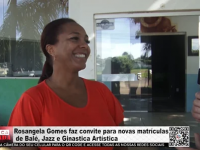 Rosangela Gomes faz convite para novas matrículas de Balé, Jazz e Ginastica Artística - Vídeo - Foto: Reprodução