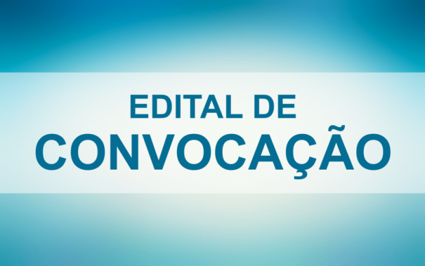 Edital de Convocação da  ASSEMBLEIA GERAL EXTRAORDINARIA