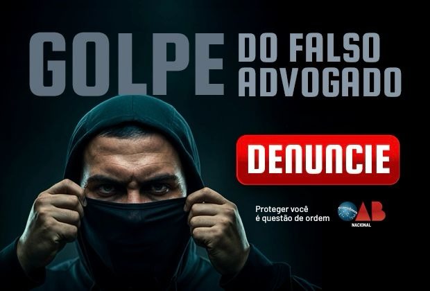 Cresce número de golpes com estelionatários se passando por advogados para enganar vítimas com ações