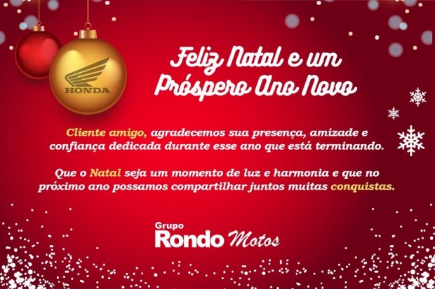 Amigo Cliente, “Grupo RONDO MOTOS” Deseja um Feliz Natal e Próspero Ano Novo - Ariquemes AGORA - A notícia no seu tempo | Ariquemes, Rondônia Amigo Cliente, “Grupo RONDO MOTOS” Deseja um Feliz Natal e Próspero Ano Novo - Ariquemes AGORA - A notícia no seu tempo | Ariquemes, Rondônia