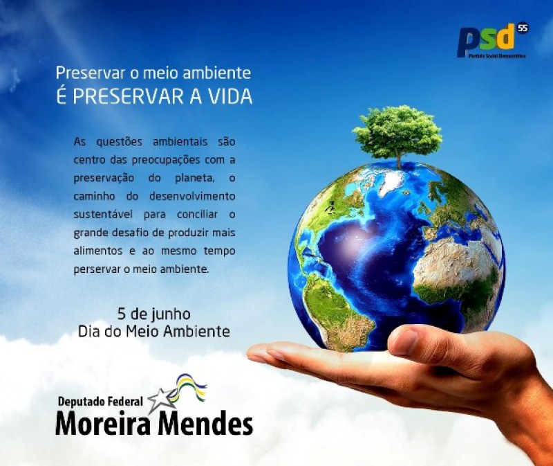 Homenagem ao Dia Mundial do Meio Ambiente do Dep. Moreira ...
