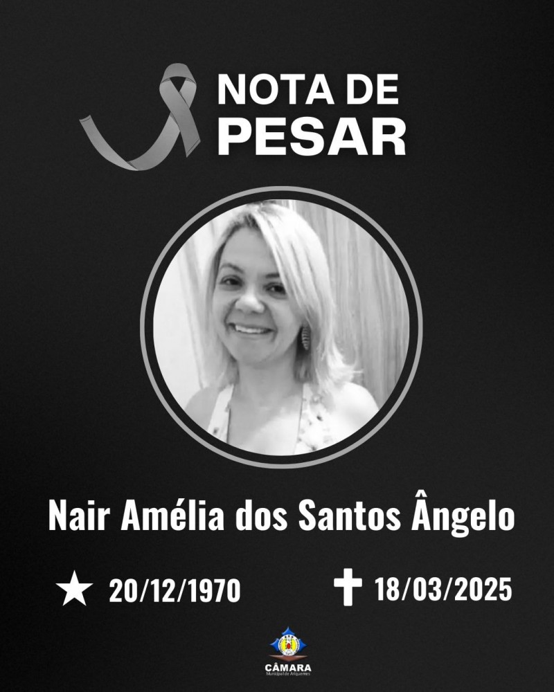 Nota pesar Nair Amélia dos Santos Ângelo (Foto: Reprodução)