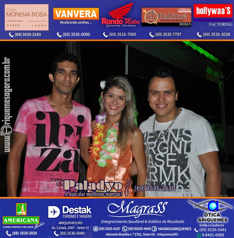 VAMOS LEMBRAR do Baile do Hawaii 2013 em Ariquemes