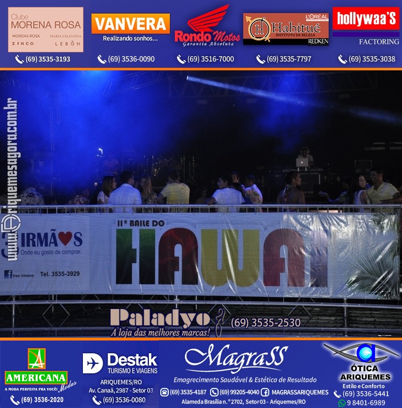 VAMOS LEMBRAR do Baile do Hawaii 2013 em Ariquemes