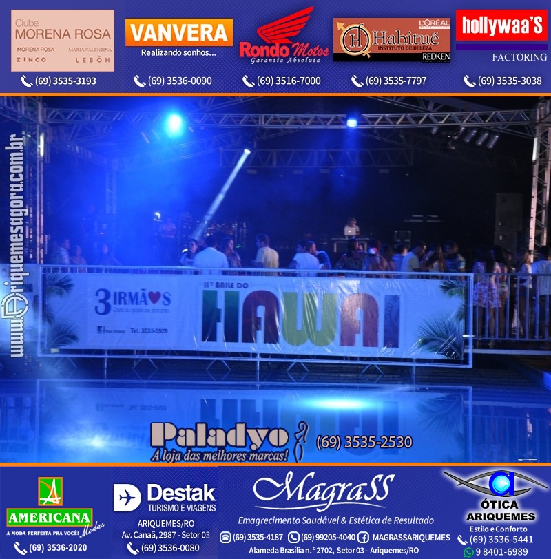 VAMOS LEMBRAR do Baile do Hawaii 2013 em Ariquemes