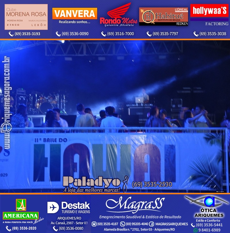 VAMOS LEMBRAR do Baile do Hawaii 2013 em Ariquemes