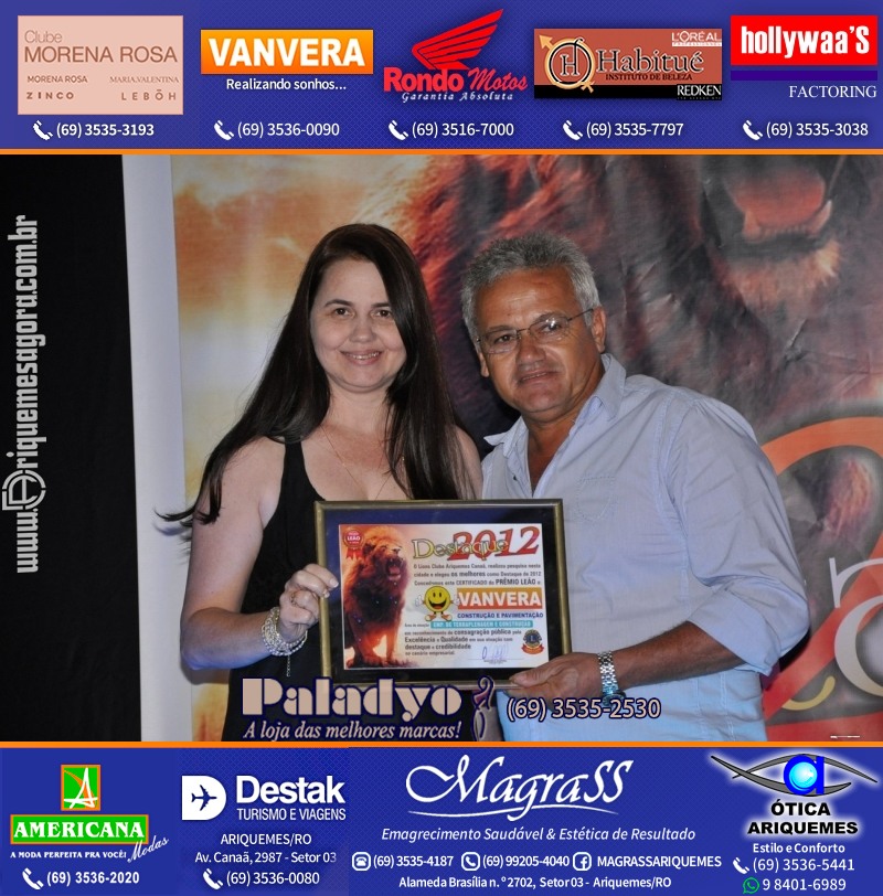 VAMOS LEMBRAR DESTAQUE 2012 - 16º PRÊMIO LEÃO - Realização Lions Clube Ariquemes Canaã Rondônia - Galera e Homenageados