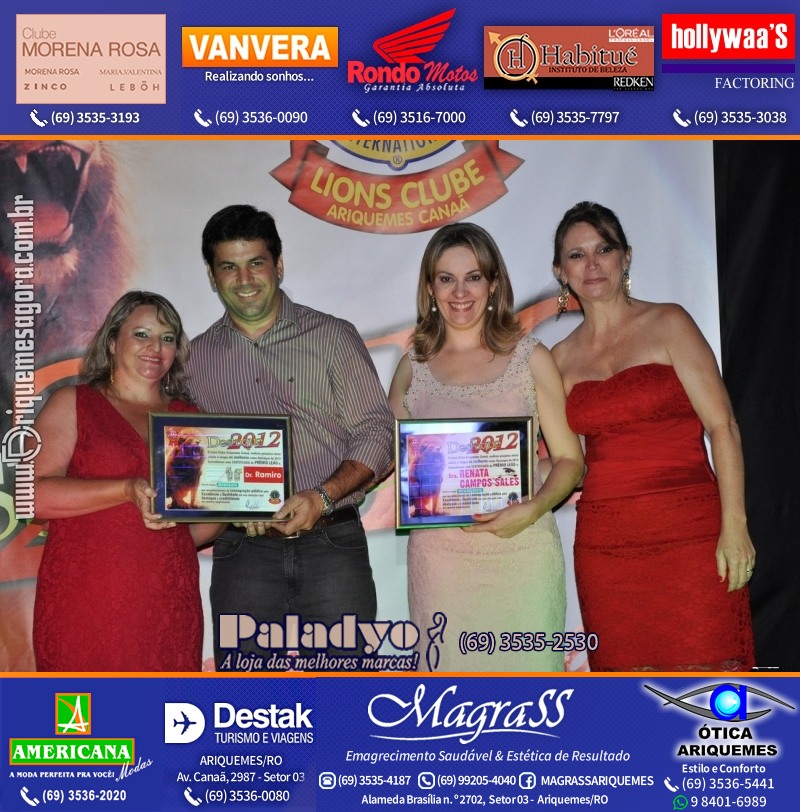 VAMOS LEMBRAR DESTAQUE 2012 - 16º PRÊMIO LEÃO - Realização Lions Clube Ariquemes Canaã Rondônia - Galera e Homenageados