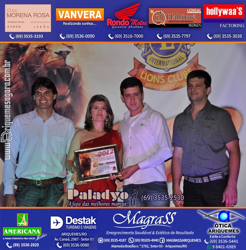 VAMOS LEMBRAR DESTAQUE 2012 - 16º PRÊMIO LEÃO - Realização Lions Clube Ariquemes Canaã Rondônia - Galera e Homenageados