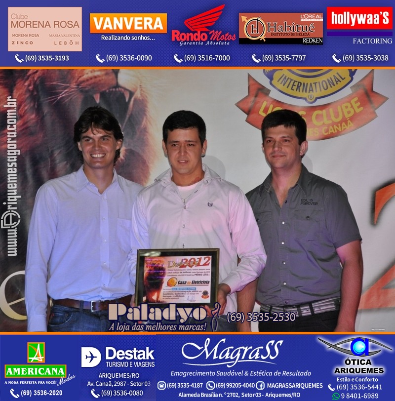 VAMOS LEMBRAR DESTAQUE 2012 - 16º PRÊMIO LEÃO - Realização Lions Clube Ariquemes Canaã Rondônia - Galera e Homenageados