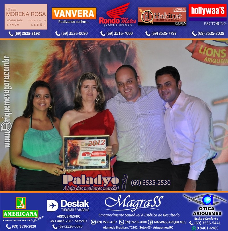 VAMOS LEMBRAR DESTAQUE 2012 - 16º PRÊMIO LEÃO - Realização Lions Clube Ariquemes Canaã Rondônia - Galera e Homenageados