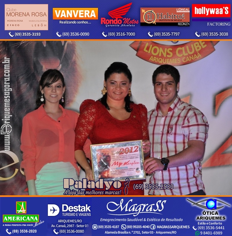 VAMOS LEMBRAR DESTAQUE 2012 - 16º PRÊMIO LEÃO - Realização Lions Clube Ariquemes Canaã Rondônia - Galera e Homenageados