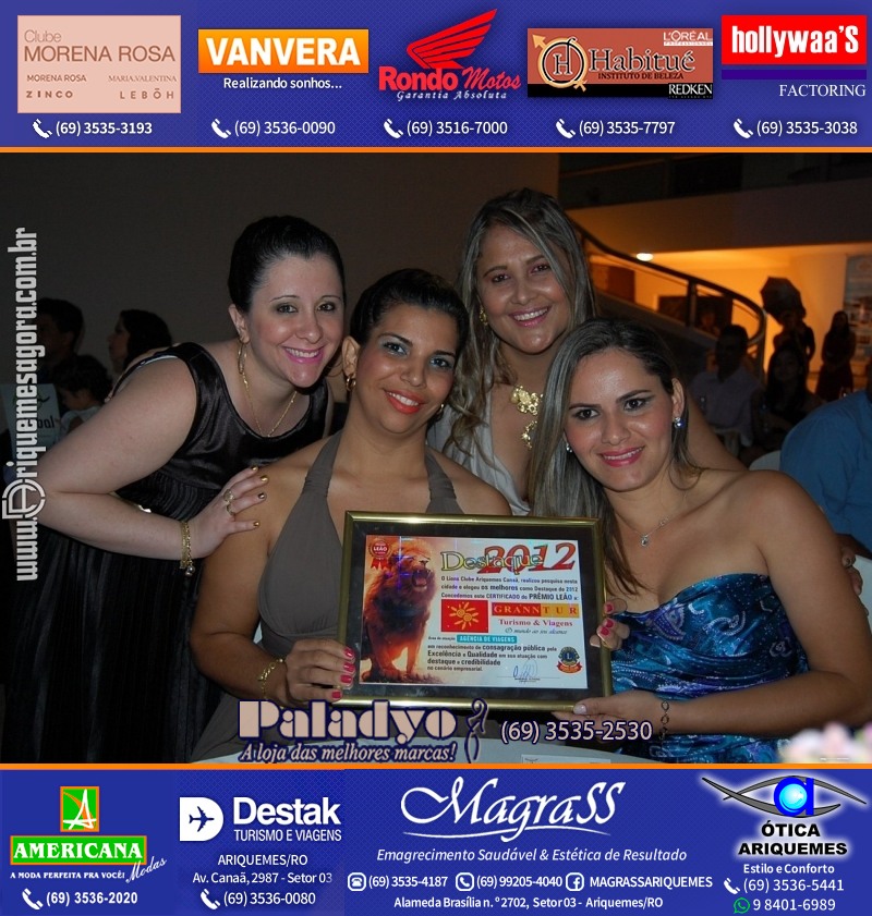 VAMOS LEMBRAR DESTAQUE 2012 - 16º PRÊMIO LEÃO - Realização Lions Clube Ariquemes Canaã Rondônia - Galera e Homenageados