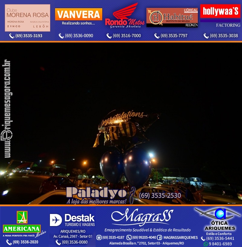 Formatura UNOPAR DRIVE-IN em Ariquemes Rondônia