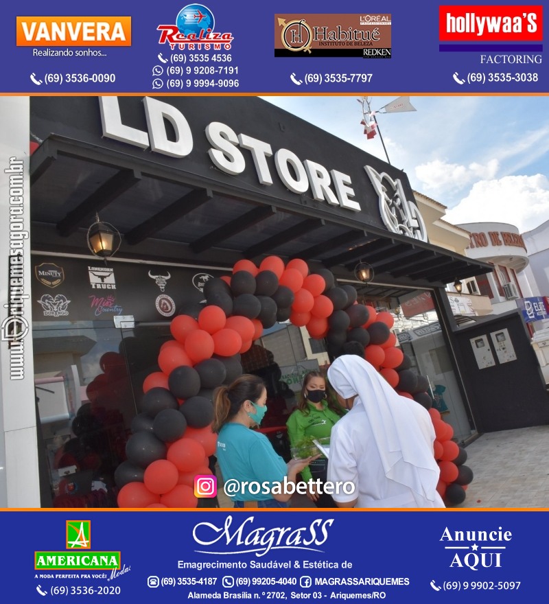 Reinauguração LD STORE “A LOJA DO SERTANEJO ARROJADO” Alameda Piquiá - 1715 – Setor 01 ao lado da Donna Donna