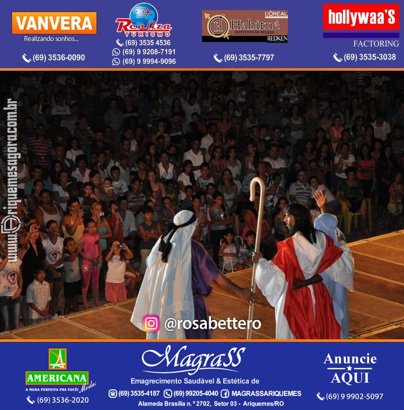 VAMOS LEMBRAR? Teatro “Paixão de Cristo” em Ariquemes