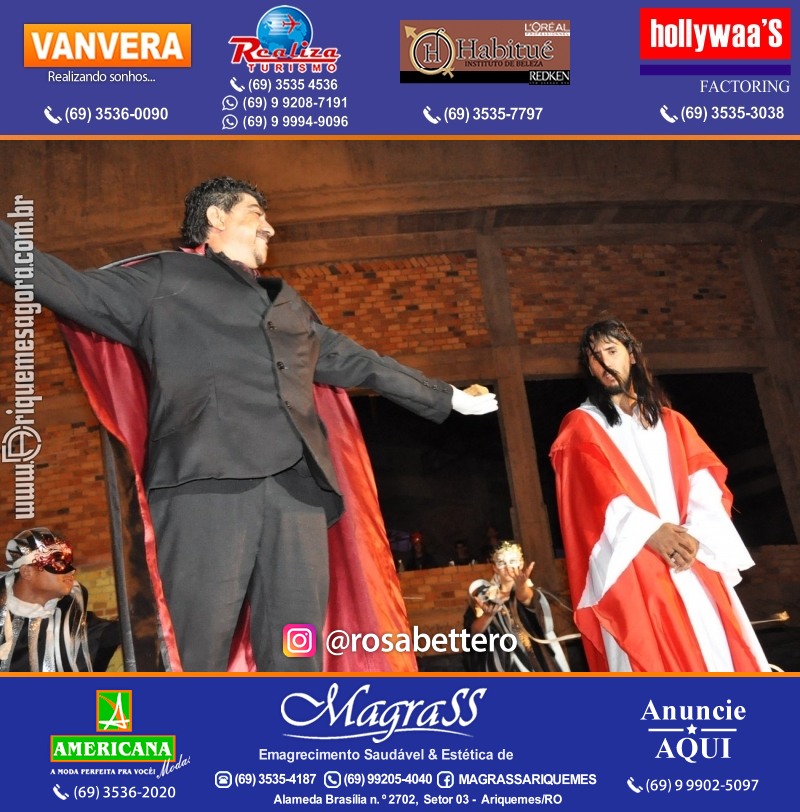 VAMOS LEMBRAR? Teatro “Paixão de Cristo” em Ariquemes