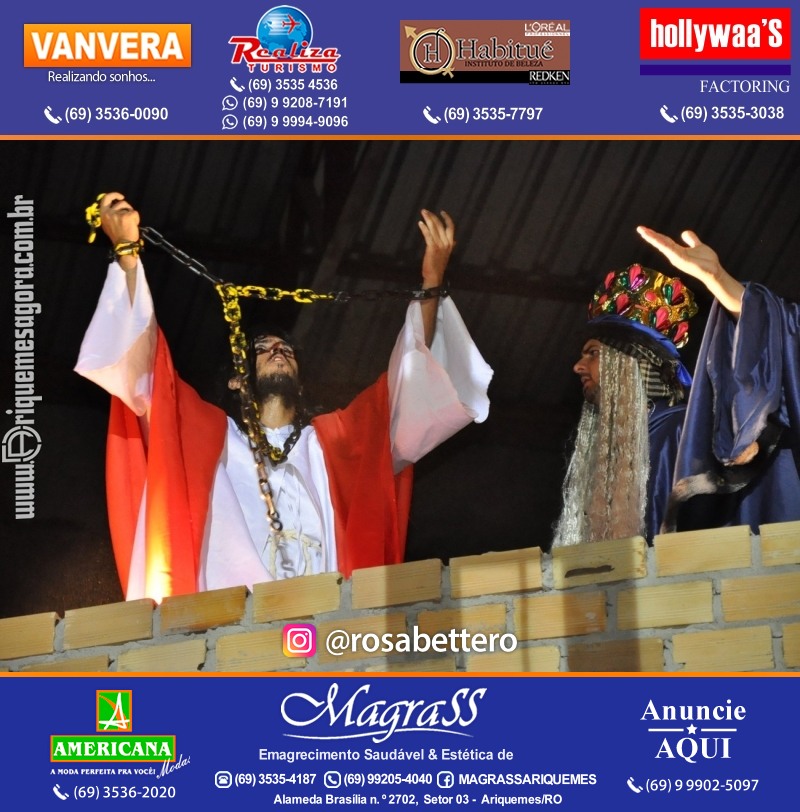 VAMOS LEMBRAR? Teatro “Paixão de Cristo” em Ariquemes