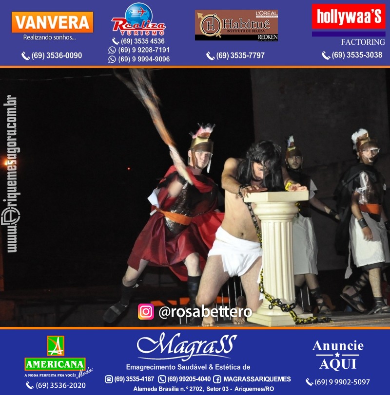 VAMOS LEMBRAR? Teatro “Paixão de Cristo” em Ariquemes