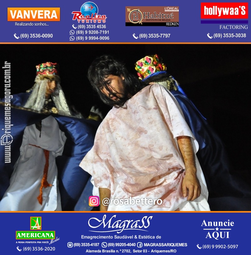 VAMOS LEMBRAR? Teatro “Paixão de Cristo” em Ariquemes
