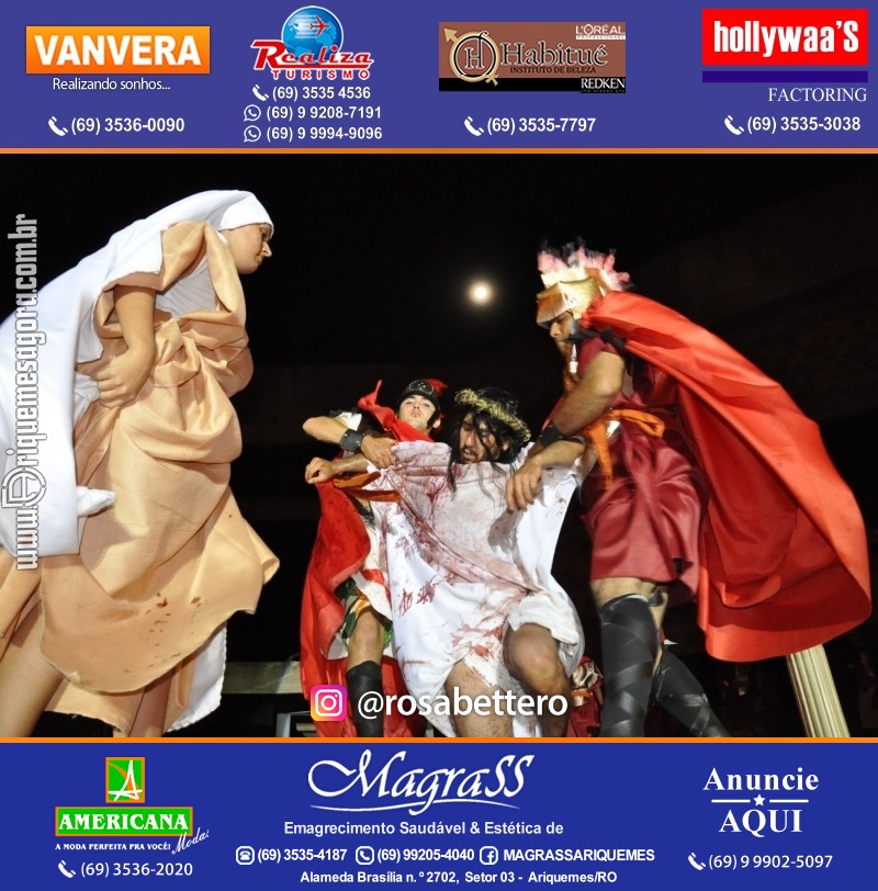 VAMOS LEMBRAR? Teatro “Paixão de Cristo” em Ariquemes