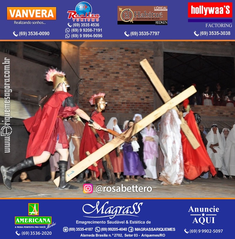 VAMOS LEMBRAR? Teatro “Paixão de Cristo” em Ariquemes