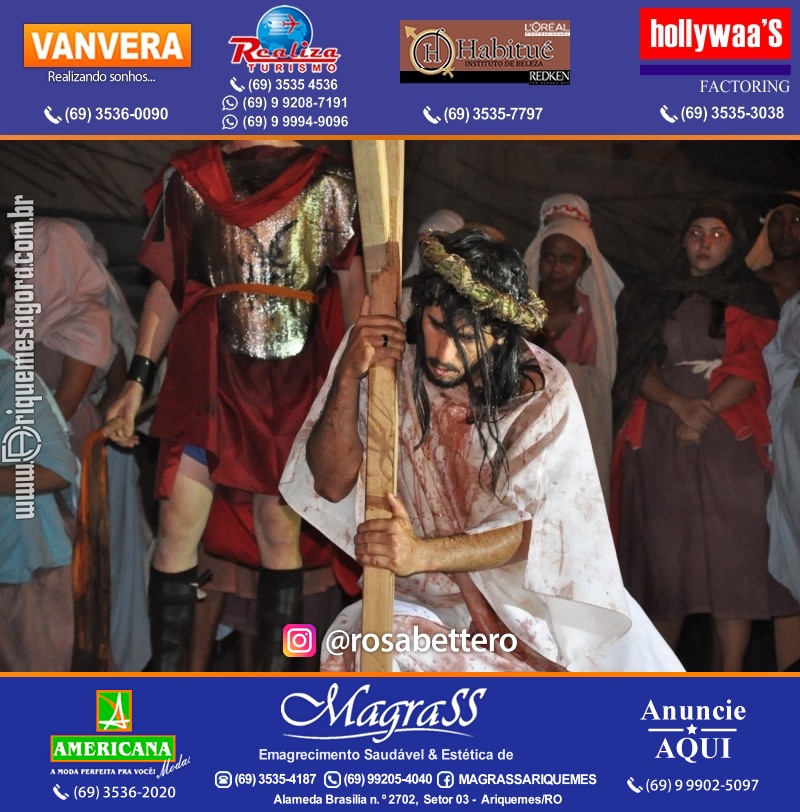 VAMOS LEMBRAR? Teatro “Paixão de Cristo” em Ariquemes