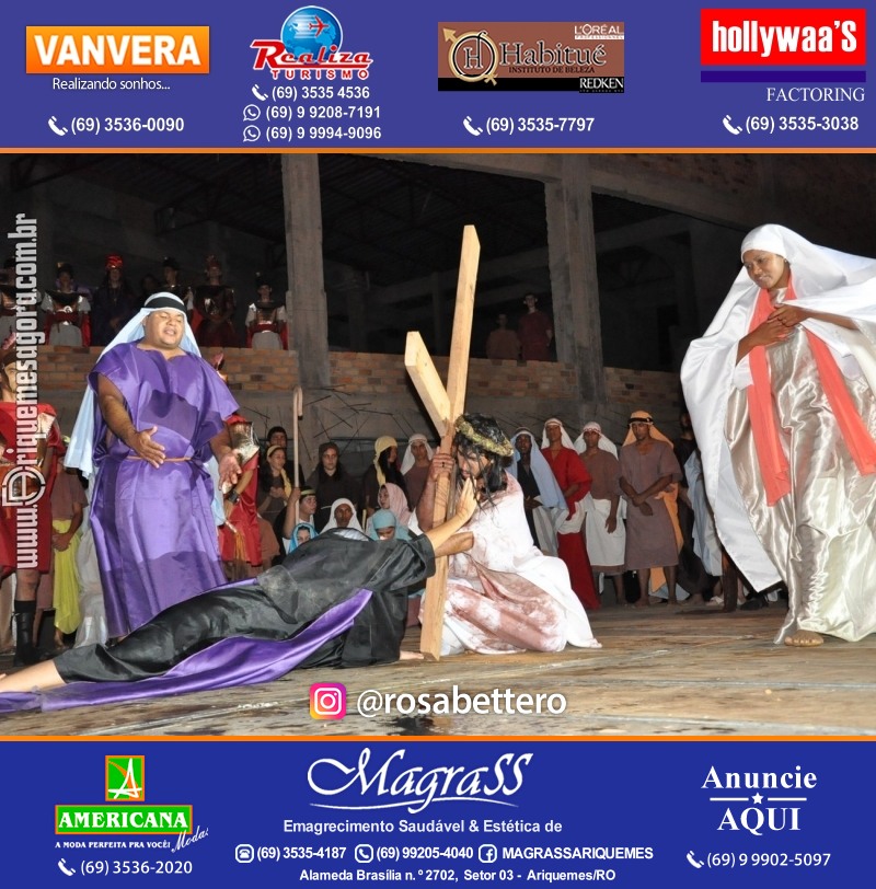 VAMOS LEMBRAR? Teatro “Paixão de Cristo” em Ariquemes
