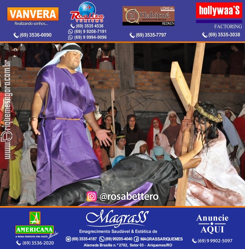 VAMOS LEMBRAR? Teatro “Paixão de Cristo” em Ariquemes