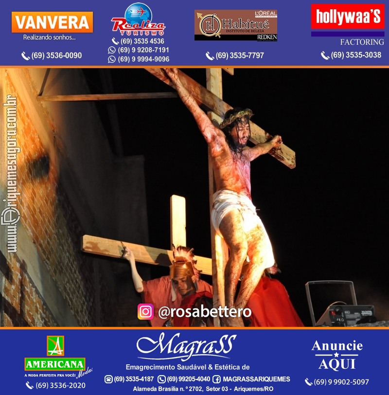 VAMOS LEMBRAR? Teatro “Paixão de Cristo” em Ariquemes
