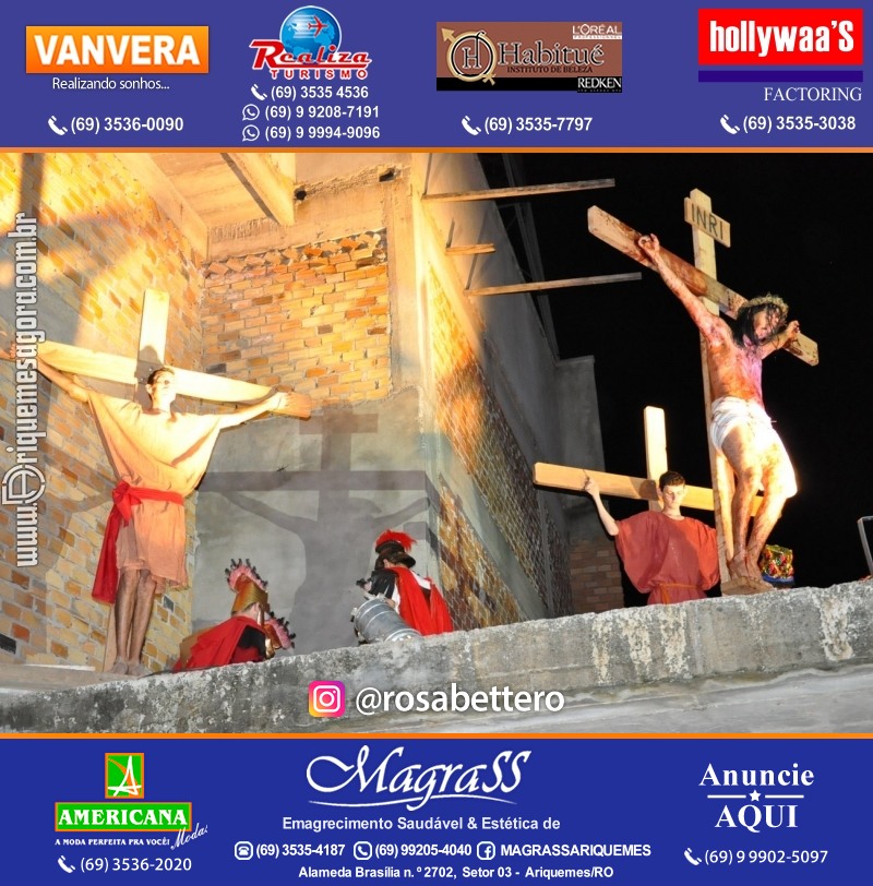 VAMOS LEMBRAR? Teatro “Paixão de Cristo” em Ariquemes