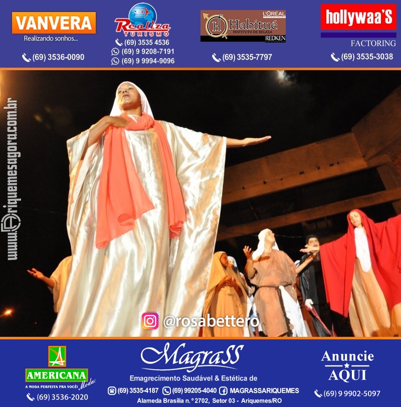 VAMOS LEMBRAR? Teatro “Paixão de Cristo” em Ariquemes