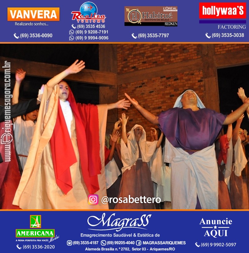 VAMOS LEMBRAR? Teatro “Paixão de Cristo” em Ariquemes