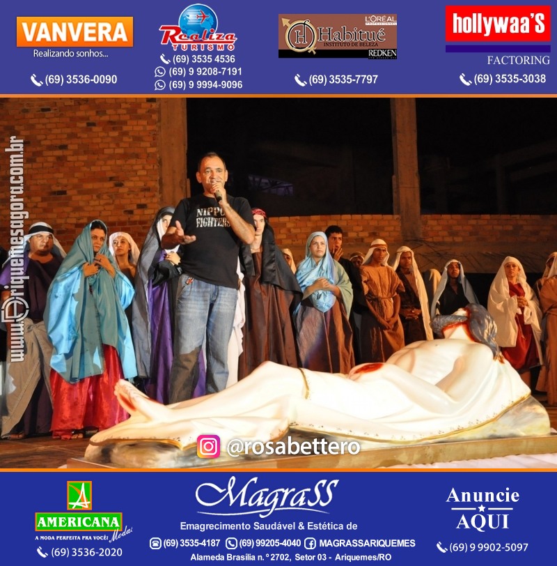 VAMOS LEMBRAR? Teatro “Paixão de Cristo” em Ariquemes