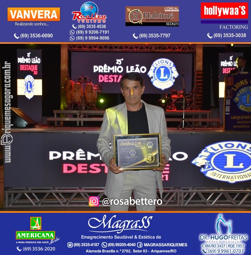 DESTAQUE 2021 - 25º PRÊMIO LEÃO - Realização Lions Clube Ariquemes Canaã Galera & Homenageados