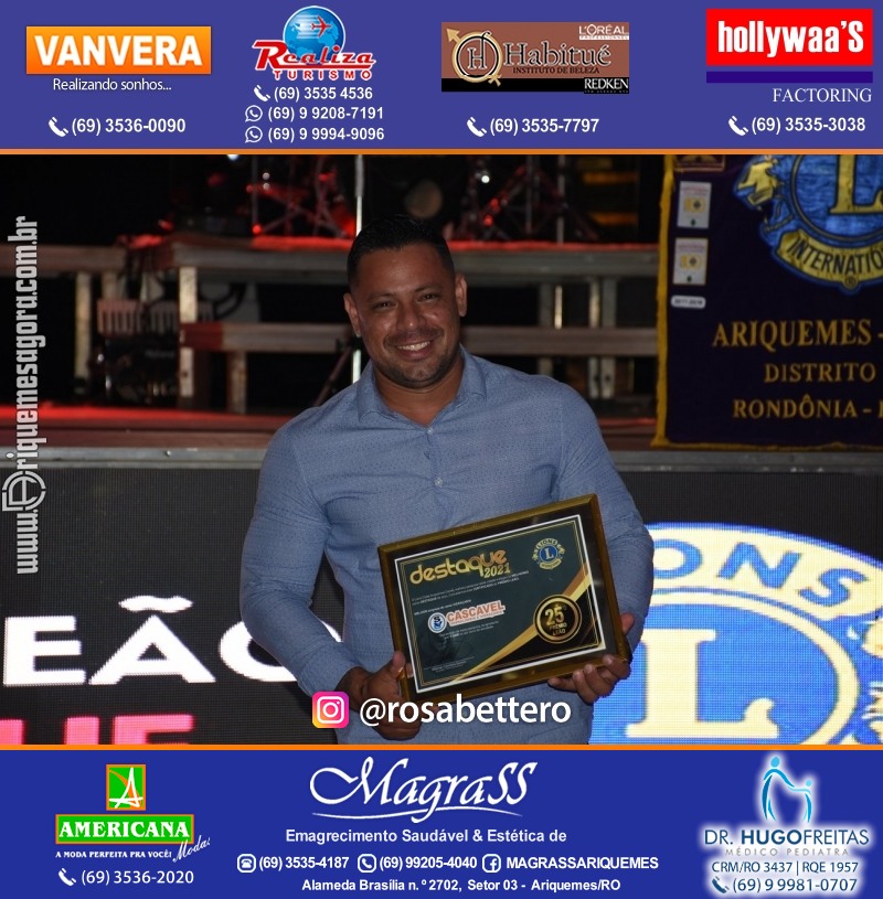 DESTAQUE 2021 - 25º PRÊMIO LEÃO - Realização Lions Clube Ariquemes Canaã Galera & Homenageados