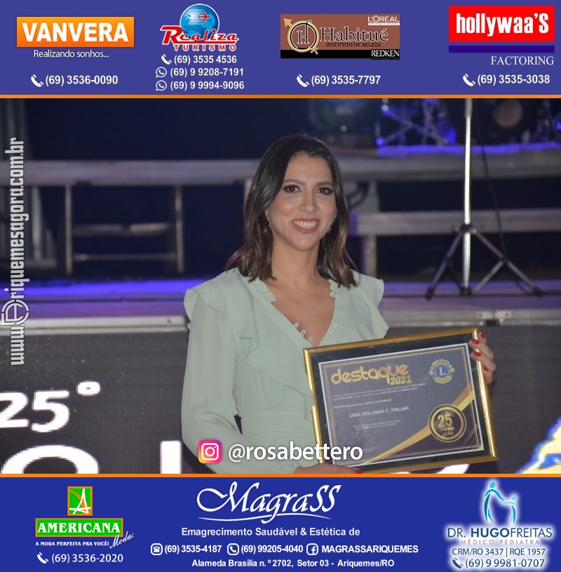 DESTAQUE 2021 - 25º PRÊMIO LEÃO - Realização Lions Clube Ariquemes Canaã Galera & Homenageados