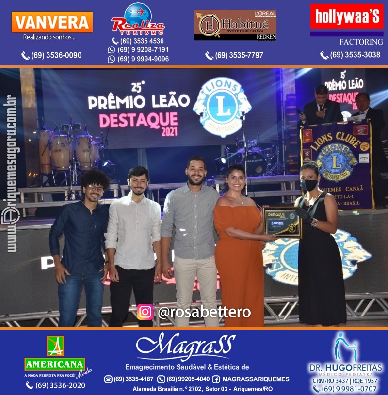 DESTAQUE 2021 - 25º PRÊMIO LEÃO - Realização Lions Clube Ariquemes Canaã Galera & Homenageados