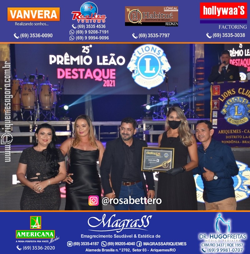 DESTAQUE 2021 - 25º PRÊMIO LEÃO - Realização Lions Clube Ariquemes Canaã Galera & Homenageados