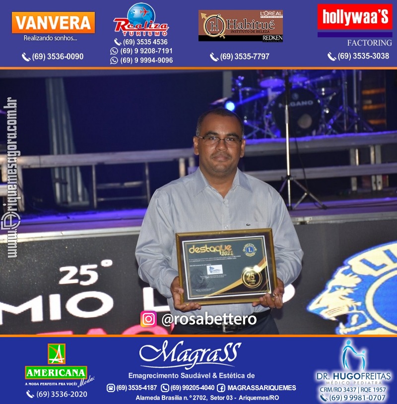 DESTAQUE 2021 - 25º PRÊMIO LEÃO - Realização Lions Clube Ariquemes Canaã Galera & Homenageados