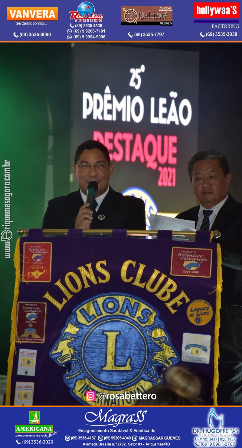 DESTAQUE 2021 - 25º PRÊMIO LEÃO - Realização Lions Clube Ariquemes Canaã Galera & Homenageados