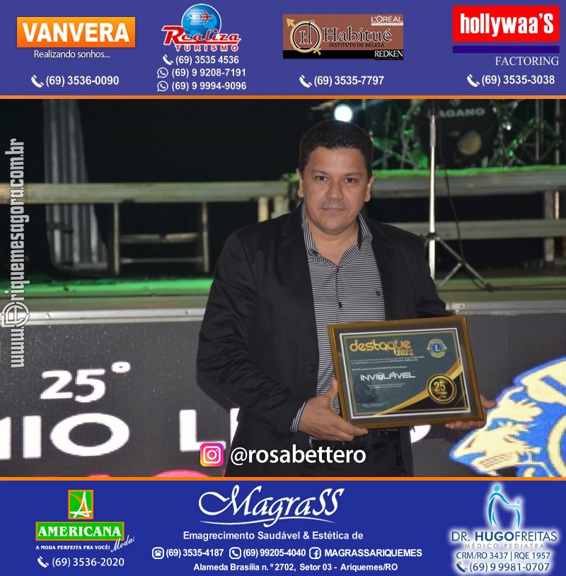 DESTAQUE 2021 - 25º PRÊMIO LEÃO - Realização Lions Clube Ariquemes Canaã Galera & Homenageados