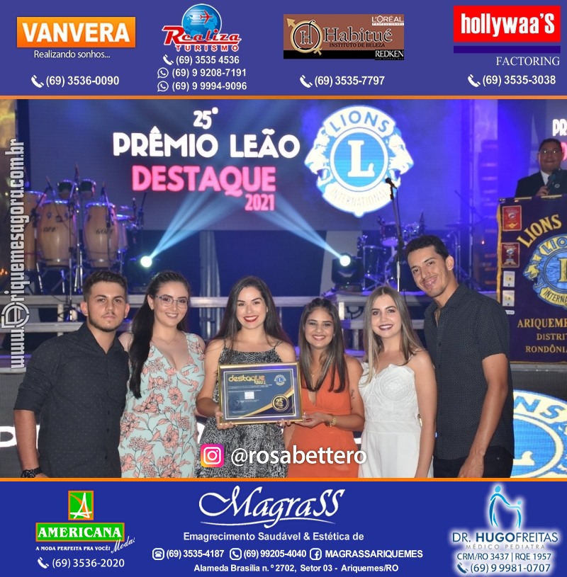 DESTAQUE 2021 - 25º PRÊMIO LEÃO - Realização Lions Clube Ariquemes Canaã Galera & Homenageados