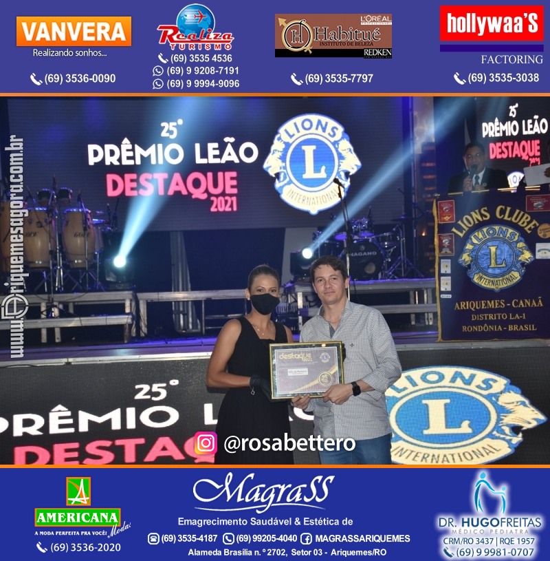 DESTAQUE 2021 - 25º PRÊMIO LEÃO - Realização Lions Clube Ariquemes Canaã Galera & Homenageados