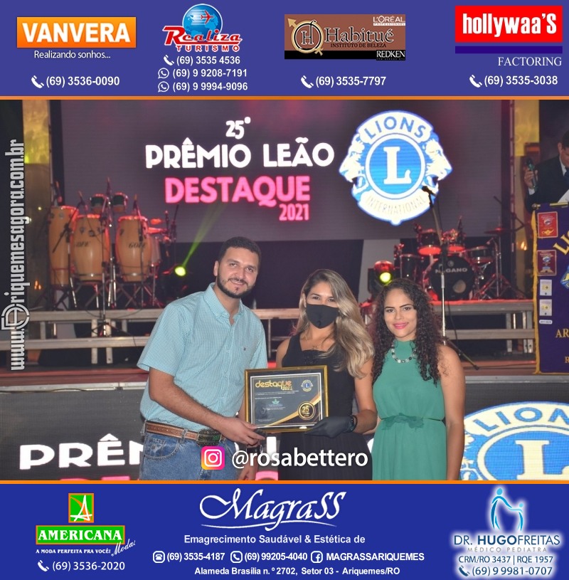 DESTAQUE 2021 - 25º PRÊMIO LEÃO - Realização Lions Clube Ariquemes Canaã Galera & Homenageados