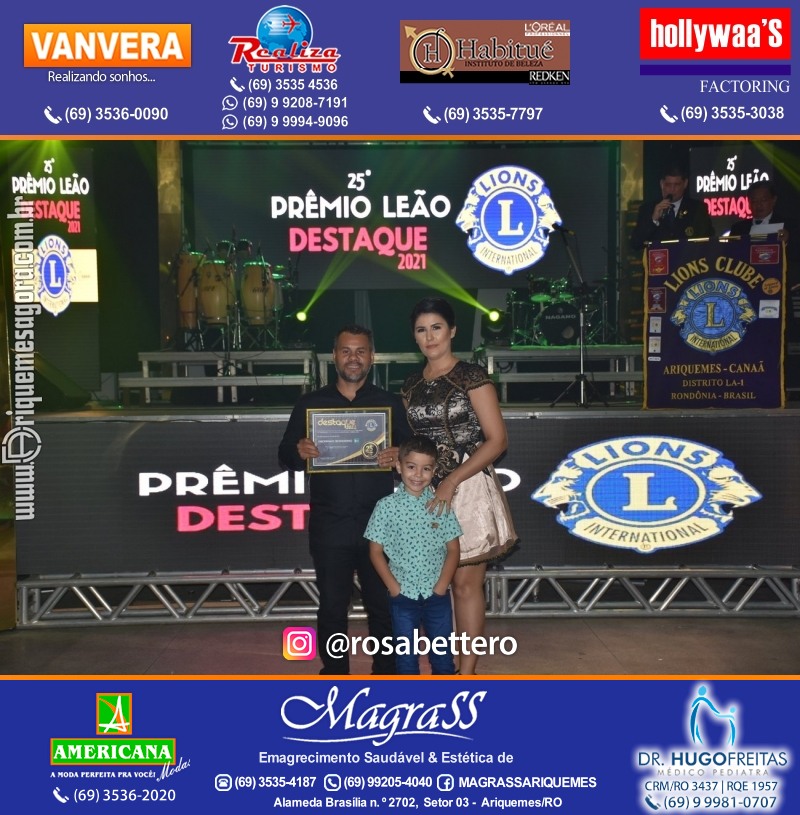 DESTAQUE 2021 - 25º PRÊMIO LEÃO - Realização Lions Clube Ariquemes Canaã Galera & Homenageados