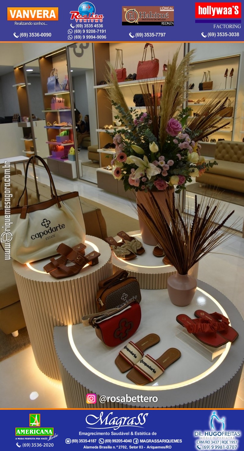 Coquetel de Inauguração Loja CAPODARTE BOLSAS E CALCADOS em Ariquemes no IG Shopping