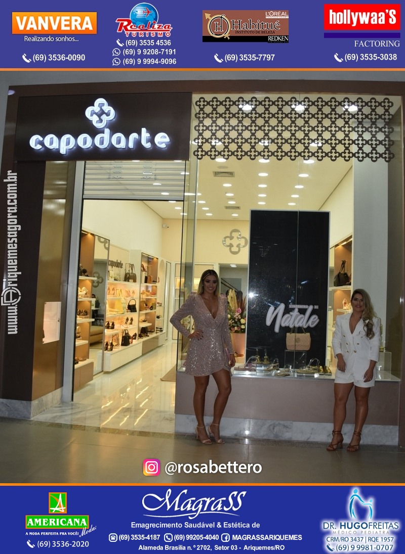 Coquetel de Inauguração Loja CAPODARTE BOLSAS E CALCADOS em Ariquemes no IG Shopping