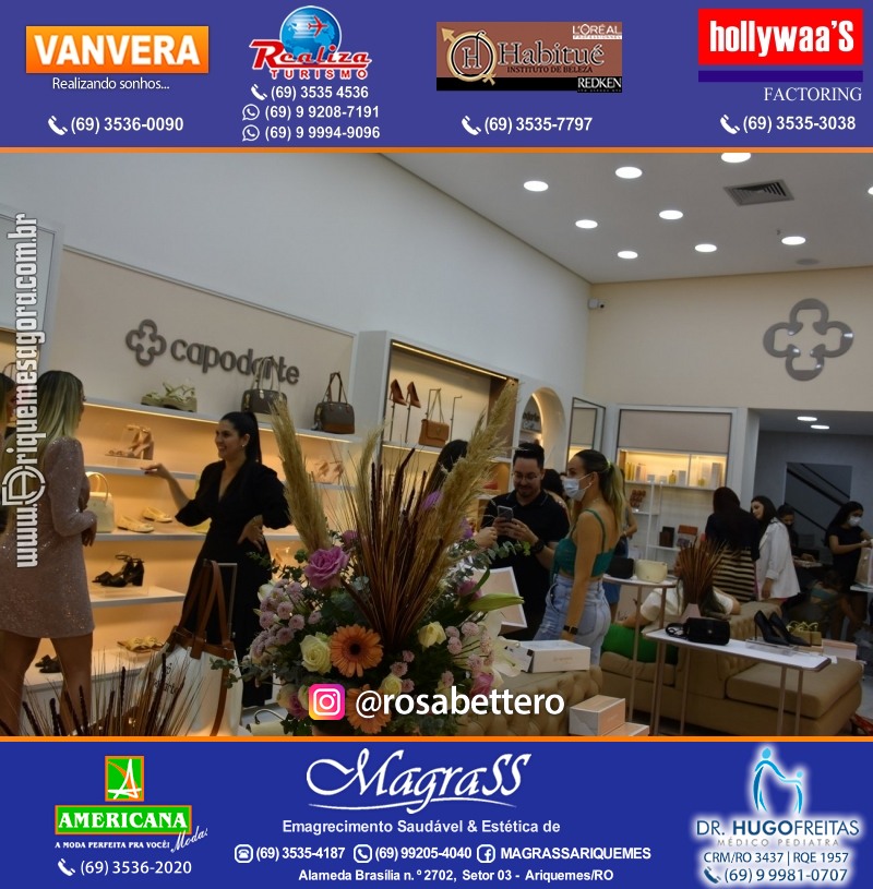 Coquetel de Inauguração Loja CAPODARTE BOLSAS E CALCADOS em Ariquemes no IG Shopping